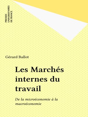 cover image of Les Marchés internes du travail